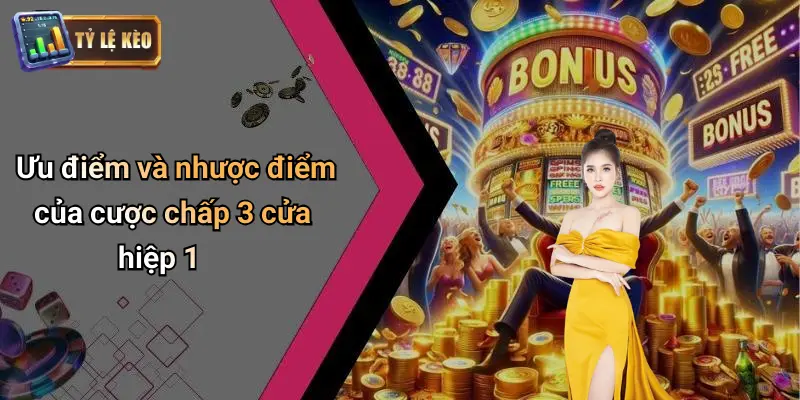 Cược Chấp 3 Cửa Hiệp 1 Là Gì?: Phân Tích Sâu Về Tỷ Lệ Kèo 3 Cược Chấp 3 Cửa Hiệp 1 Là Gì